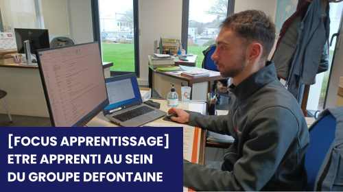 [focus apprentissage] retour d'expérience d'apprentis au sein de Defontaine SAS